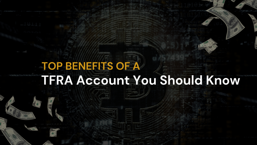 TFRA Account You Should Know