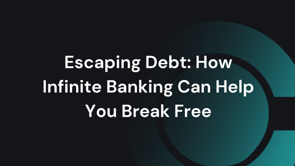 Infinite Banking