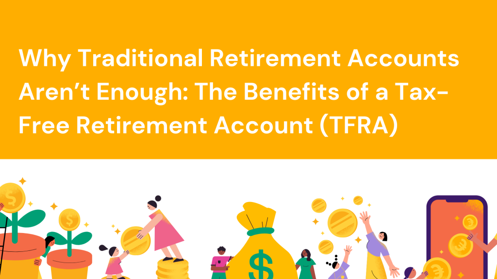 Tax-Free Retirement Account (TFRA)