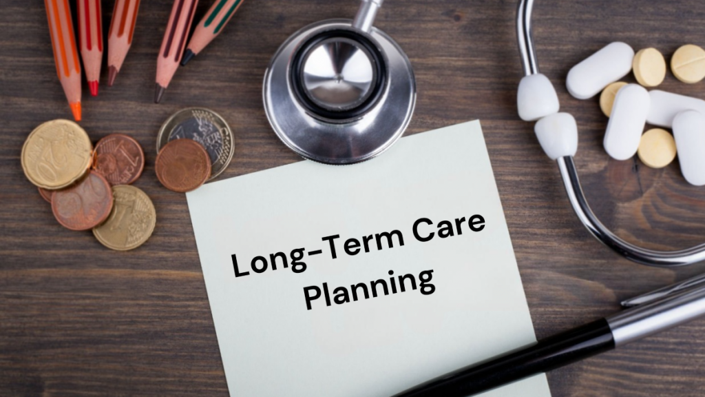 Long Term Care Planning